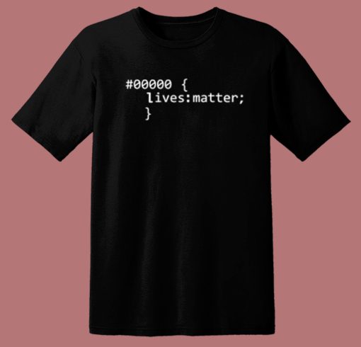 Black Lives Matter Code T Shirt Style