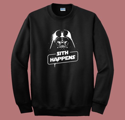 Darth Vader Sith Happens Sweatshirt
