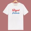 Dissent Is Patriotic T Shirt Style