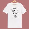 Dont Grow Up Its A Trap T Shirt Style