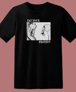 Eat Your Protein Attack On Titan T Shirt Style