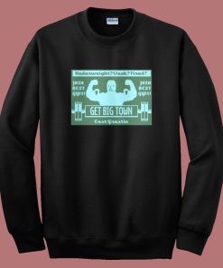 Get Big Town Underweight Sweatshirt