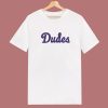 Jason Wright Dudes T Shirt Style