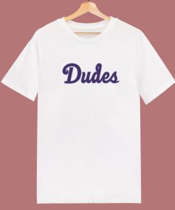 Jason Wright Dudes T Shirt Style