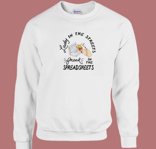Lady In Freak In The Spreadsheets Sweatshirt