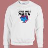 Little Miss Mafia Sweatshirt