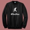 NaeNae Style Sweatshirt