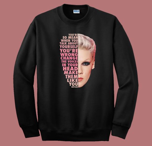 Pink Fuckin Perfect Lyrics Sweatshirt