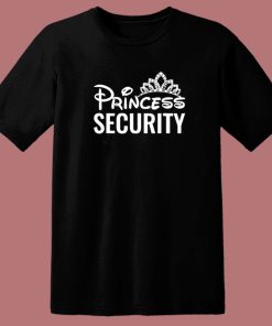 Princess Security Parody T Shirt Style