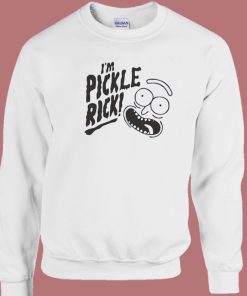 Rick And Morty Im Pickle Rick Sweatshirt