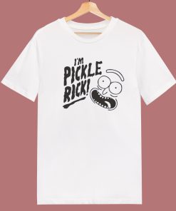 Rick And Morty I'm Pickle Rick T Shirt Style