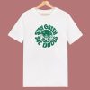 Stay Green The Dudes T Shirt Style