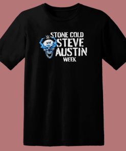 Stone Cold Steve Austin Week T Shirt Style