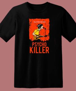 Talking Heads Psycho Killer T Shirt Style