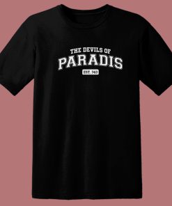 The Devils Of Paradis T Shirt Style