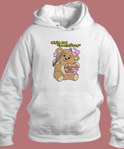 While You Socialized Bear Hoodie Style