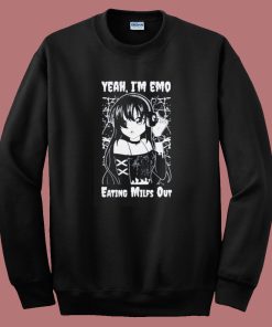 Yeah Im Emo Eating Milfs Out Sweatshirt