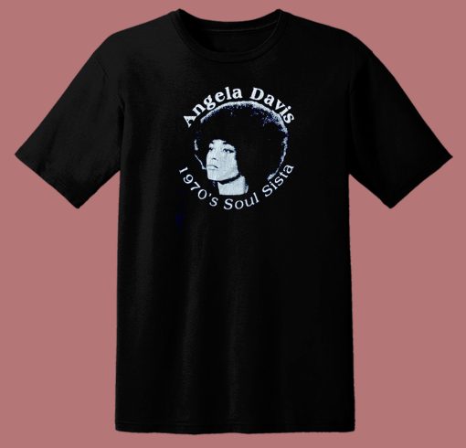 Angela Davis Soul Sista T Shirt Style