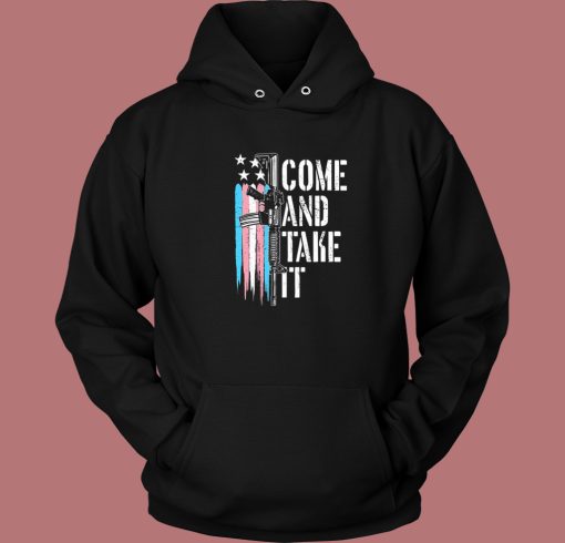 Come And Take It Ar 15 Gun Trans Flag Hoodie Style