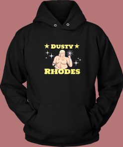 Dusty Rhodes Starts Now Hoodie Style