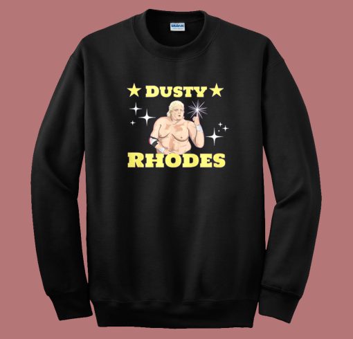 Dusty Rhodes Starts Now Sweatshirt