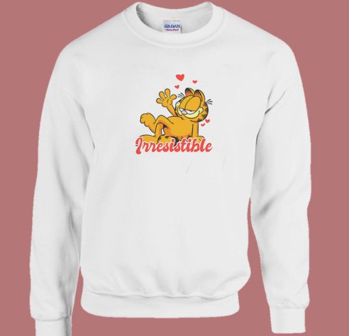 Garfield Irresistible Funny Sweatshirt