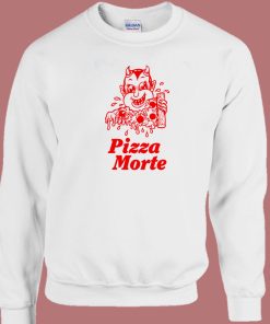 Pizza Morte Funny Sweatshirt