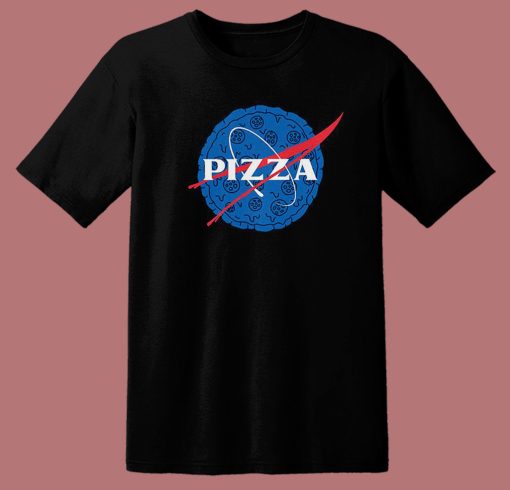 Pizza Nasa Parody T Shirt Style