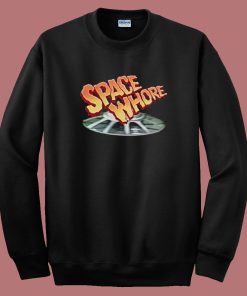 Space Whore Graphic Sweatshirt