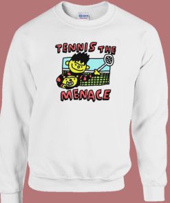Tennis The Menace Sweatshirt