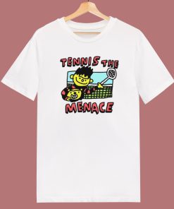 Tennis The Menace T Shirt Style