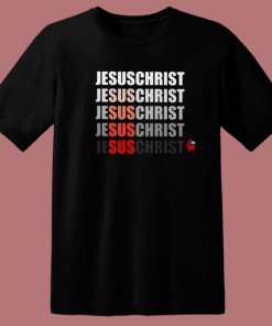 Among Us Jesus Christ Sus T Shirt Style