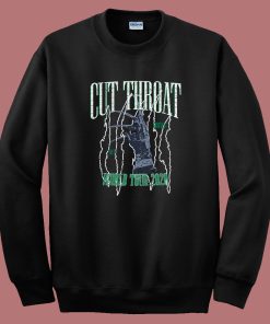 Cut Throat Live Forever Sweatshirt