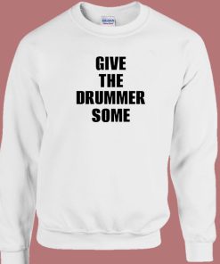 Give The Drummer Some Travis Barker Sweatshirt