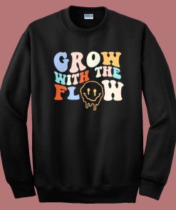 Grow With The Flow Peace Hippie Sweatshirt