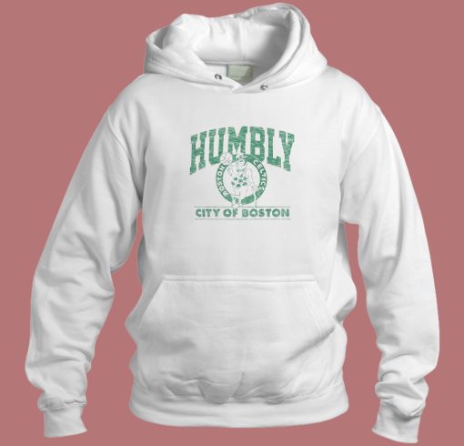 Humbly City Of Boston Hoodie Style