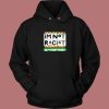 I’m Not Racist Anymore Hoodie Style