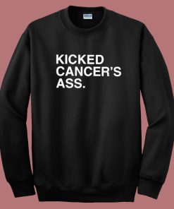 Liam Kicked Cancer’s Ass Sweatshirt