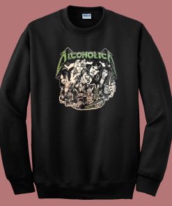 Metallica Alcoholica Parody Sweatshirt