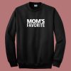 Mom’s Favorite Sweatshirt