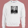 Donald J Trump Not Guilty Sweatshirt