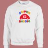 Super Daddio Father’s Day Sweatshirt