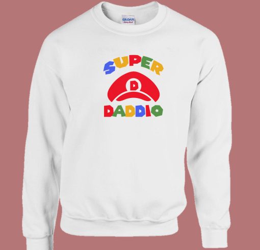 Super Daddio Father’s Day Sweatshirt