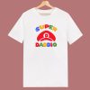 Super Daddio Father’s Day T Shirt Style
