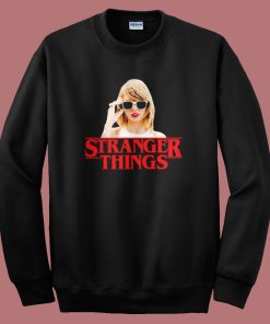 Taylor Swift Stranger Things Parody Sweatshirt