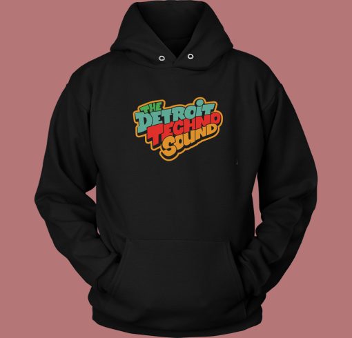 The Detroit Techno Sound Hoodie Style