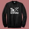The Grillfather The Godfather Sweatshirt