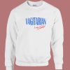 Vagitarian I Only Eat Vag 80s Sweatshirt