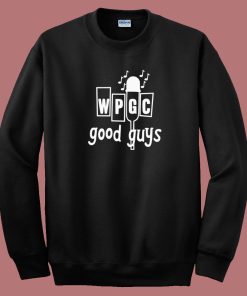 WPGC Good Guys Sweatshirt