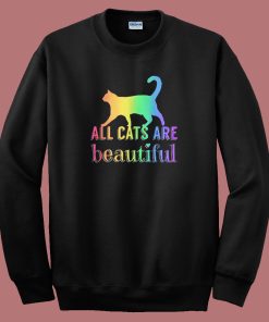 All Cats Are Beautiful Pride Sweatshirt